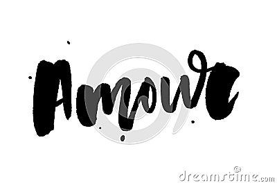 Mon amour postcard. My love in French. Phrase for Valentine`s day. Ink illustration. Modern brush calligraphy. Isolated on white Cartoon Illustration