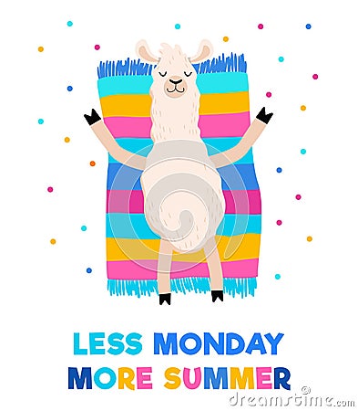 Less monday more summer colorful card with sunbathing llama on a towel or rug. Motivational summer travel print. Vector Vector Illustration