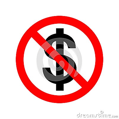 Money ban sign. Icon of forbidden dollar. Flat red prohibition symbol for cash. Business sign for stop of finance. Warning circle Stock Photo
