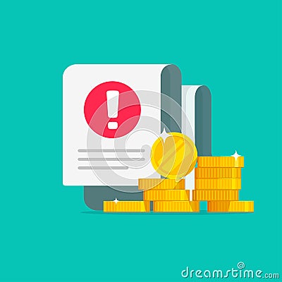 Money error warning alert on document bill or tax debt vector, flat cartoon cash with bad problem payment transaction or Vector Illustration