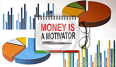 Money is a motivator text , office supplies, business concept Stock Photo