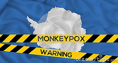 Monkeypox in Antarctica, Antarctica Flag with fencing tape with the words warning and monkeypox, Monkeypox infection pandemic Stock Photo