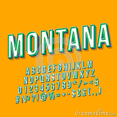 Montana vintage 3d vector lettering. Retro bold font, typeface. Pop art stylized text. Old school style letters, numbers Vector Illustration