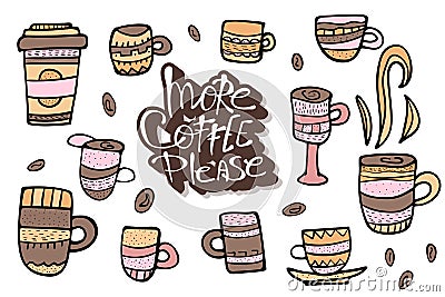 More coffe please lettering. Vector illustration. Vector Illustration