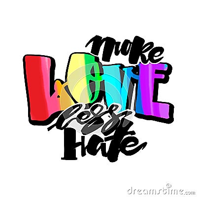 More love less hate.Gay pride lettering calligraphic concept, i Stock Photo