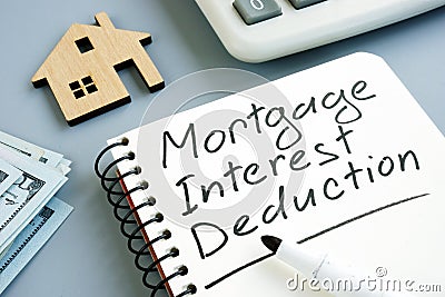 Mortgage Interest Deduction concept. Stock Photo