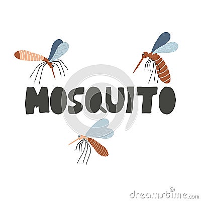 Mosquito. hand drawn lettering. Vector illustration cartoon flat icon isolated on white. can be used for: Print, banner, label, Vector Illustration