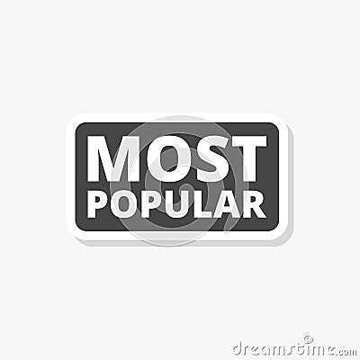 Most Popular sticker, simple vector icon Vector Illustration