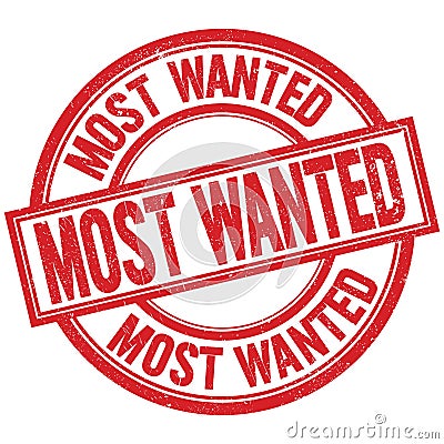 MOST WANTED written word on red stamp sign Stock Photo