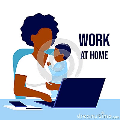 Mother african american black with child working laptop at home. Working on maternity leave with baby in her arms Vector Illustration