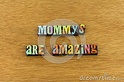 Mother family amazing children love typography Stock Photo