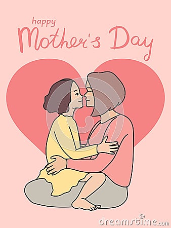 Motherâ€™s Day greeting card with a child sitting on motherâ€™s knees. Daughter and mom together Vector Illustration
