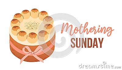 Mothering Sunday banner with simnel cake on white. Mothering Sunday greeting card template with text vector Vector Illustration