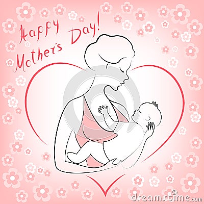 Mothers Day. A girl with a baby in her arms. Young and beautiful woman. Happy motherhood. Frame in the form of heart and flowers. Cartoon Illustration