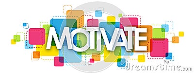MOTIVATE banner on colorful squares background Stock Photo
