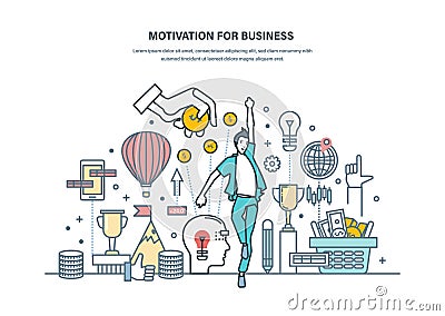 Motivation for business. Achievement of high goals, self-improvement, career growth. Vector Illustration