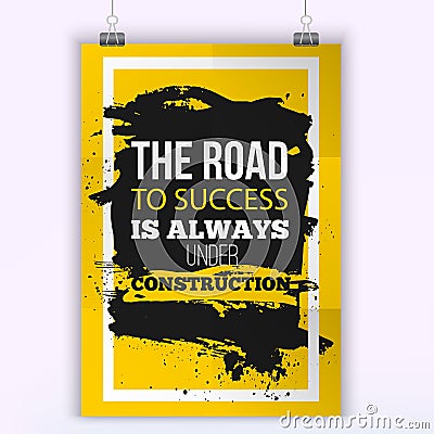 Motivation Business Quote Road to success. Mock up Poster. Design Concept on paper with dark stain easy to edit. A4 Vector Illustration