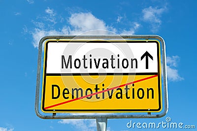 Motivation/Demotivation German sign Stock Photo