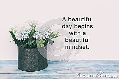 Inspirational Quotes - A beautiful day begins with a beautiful mindset Stock Photo