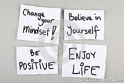 Motivational Phrases / Change Your Mindset Believe in Yourself Be Positive Enjoy Life Stock Photo