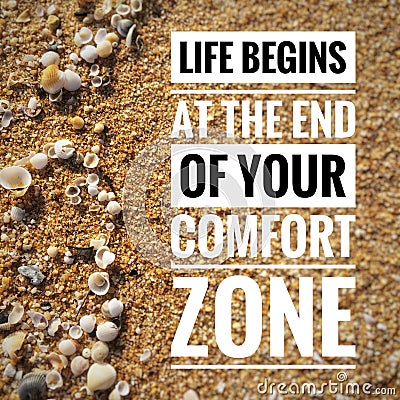 Motivational quotes on nature background a life begins at the end of your comfort zone Stock Photo