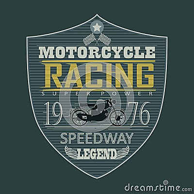 Motorcycle Racing emblem, t-shirt Vector Illustration