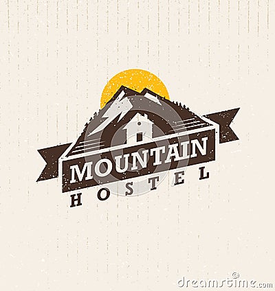 Mountain Hostel Creative Outdoor Adventure Sign Concept On Cardboard Grunge Background Vector Illustration