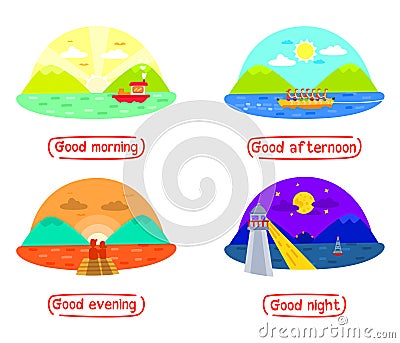 Mountain and Sea landscape in different times of day, Good morning, good afternoon, Good evening, Good night, day and night, Times Vector Illustration