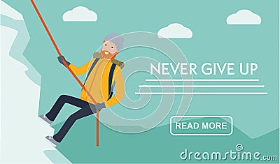 Mountain tourism banner.. Climber climbs the mountain. Never give up. Flat cartoon illustration vector set. Active sport Vector Illustration