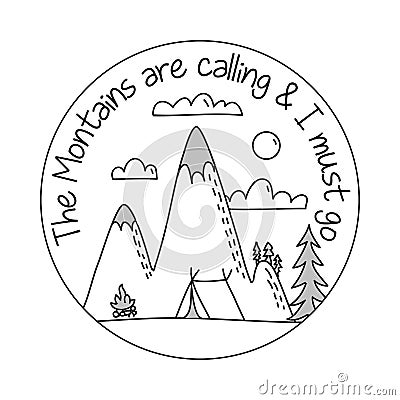 The mountains are calling and I must go Vector Illustration