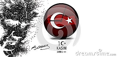 We mourn the moment he lost the November KASIM 10 throws Turkey and our flag in mourning Stock Photo