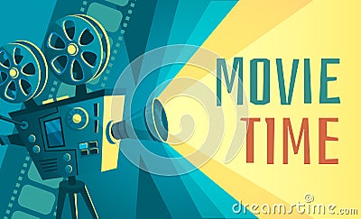 Movie time poster. Vintage cinema film projector, home movie theater and retro camera vector illustration Vector Illustration