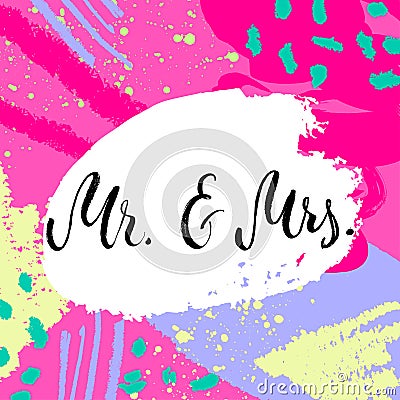 Mr & Mrs. And, ampersand symbol. Bride and groom. wedding words. Stock Photo