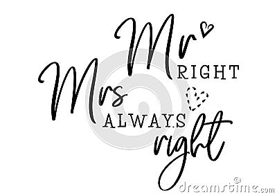 Mr mrs always right Vector Illustration