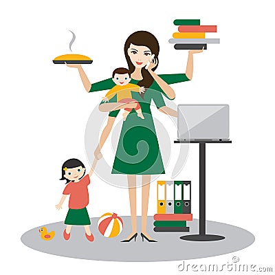 Multitask woman. Mother, businesswoman with baby, older child, working, coocking and calling. Vector Illustration