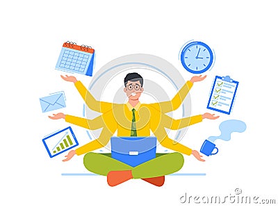 Multitasking, Effective Time Management Concept. Businessman With Many Arms Sit In Yoga Lotus Position Doing Many Tasks Vector Illustration