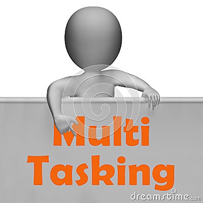 Multitasking Sign Means Doing Multiple Tasks S Stock Photo