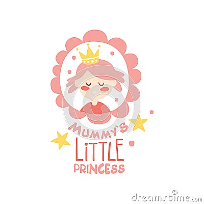 Mummys little princess label, colorful hand drawn vector Illustration Vector Illustration