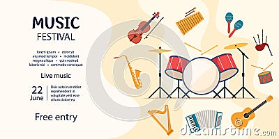 Music festival invitation. Musical instruments. Guitar, violin, harp, dulcimer, maracas, guitar, drum kit, bagpipes, saxophone. Vector Illustration