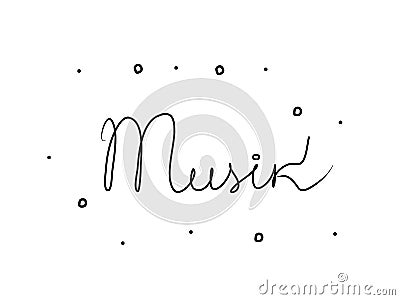 Musik phrase handwritten with a calligraphy brush. Music in german. Modern brush calligraphy. Isolated word black Vector Illustration