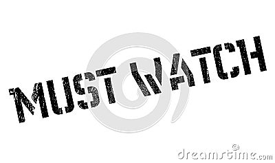 Must Watch rubber stamp Stock Photo