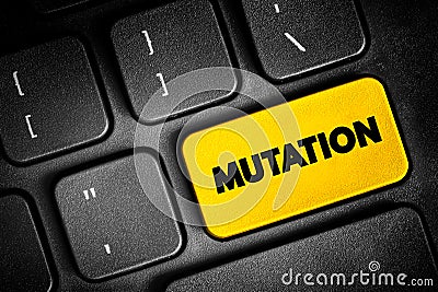 Mutation is a change in the DNA sequence of an organism, text button on keyboard, concept background Stock Photo