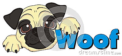 Muzzle of pug with word woof Stock Photo