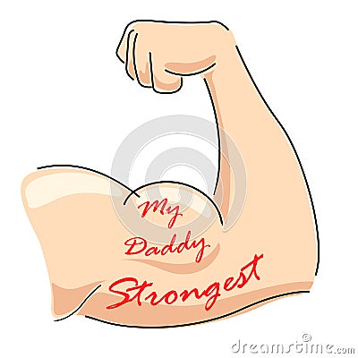 My Daddy Strongest Vector Illustration