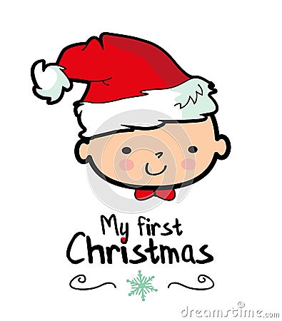 My first Christmas /Baby wearing Santa`s Hat Vector Illustration