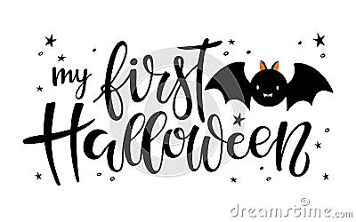 My first Halloween lettering with Funny cartoon cute fluffy black bat. Celebration quote for baby Halloween. Sublimation Vector Illustration