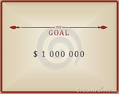 My goal is one million dollars Vector Illustration