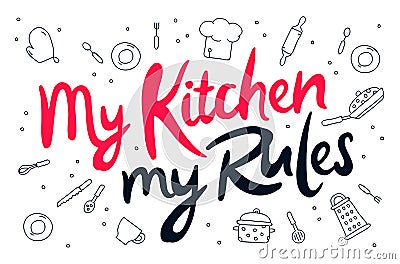 My kitchen, my rules Vector Illustration