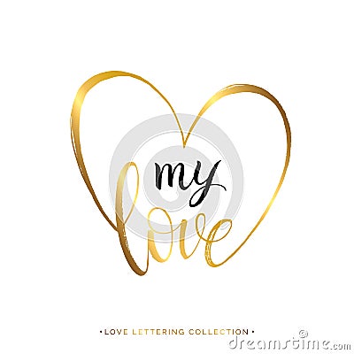My love gold text in heart isolated on white background Vector Illustration