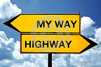 My way or the Highway, opposite signs Stock Photo